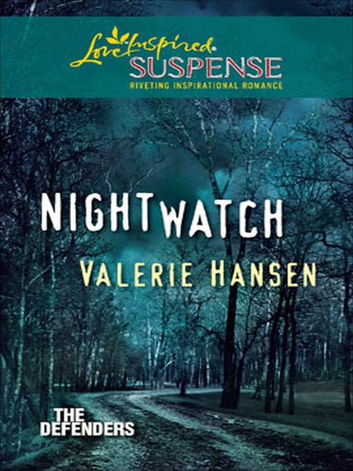 Title details for Nightwatch by Valerie Hansen - Wait list